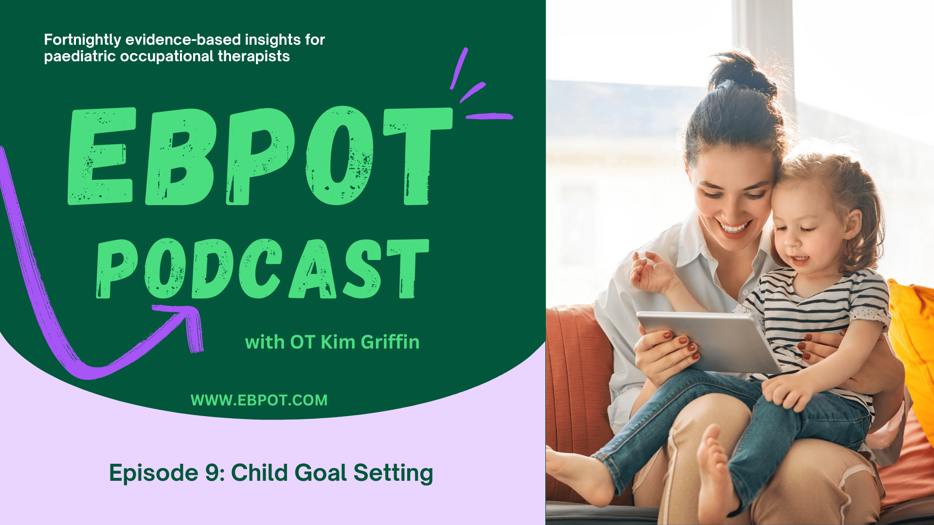 Paeds 9: Child Goals