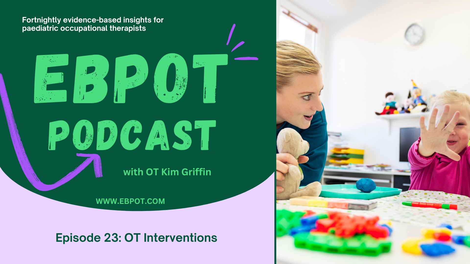 Paeds 23: OT Interventions